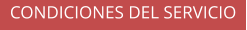 CONDICIONES DEL SERVICIO