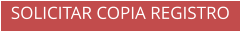 SOLICITAR COPIA REGISTRO